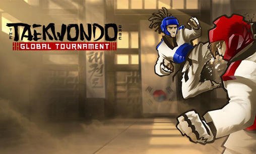 download The taekwondo: Global tournament apk